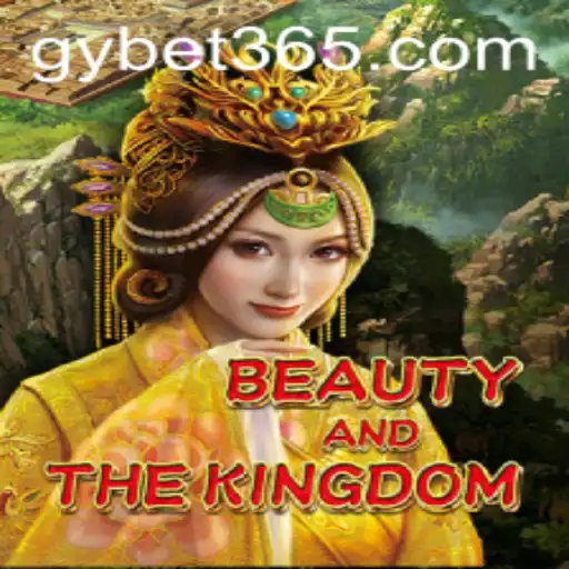 Exploring BeautyAndTheKingdom: A New Frontier in Strategic Gaming with GY Bet