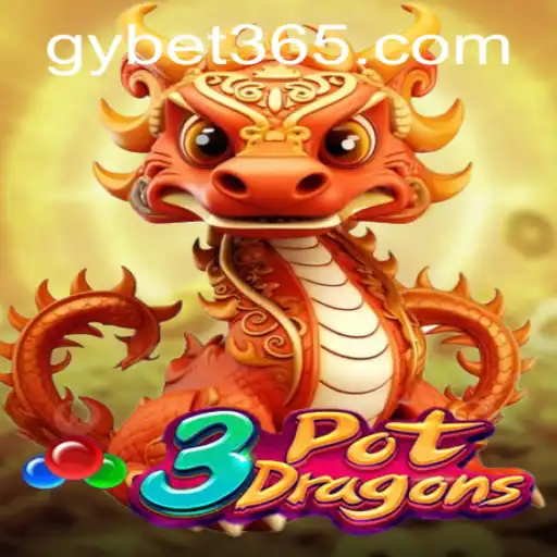 Discover the Thrilling World of 3PotDragons: Unmatched Gaming Experience with GY Bet