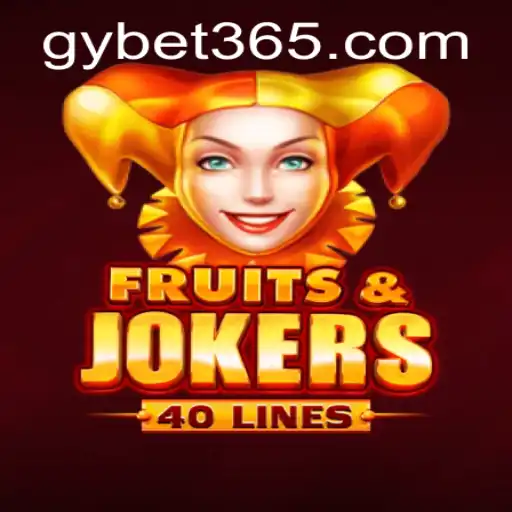 Discover the Exciting World of FruitsAndJokers40 and GY Bet