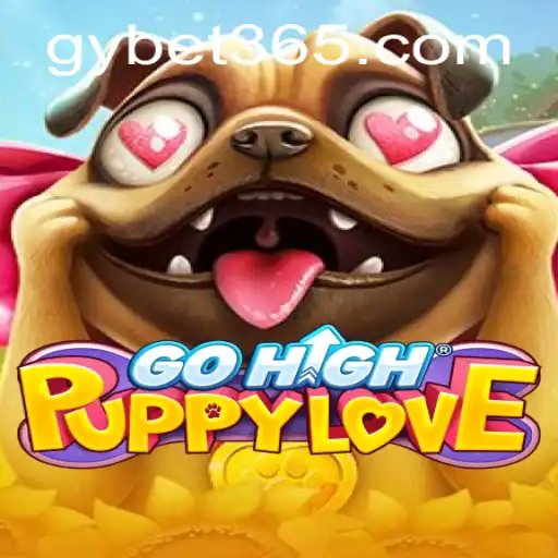 Discovering GoHighPuppyLove: The New Sensation in Gaming with a Thrilling GY Bet Feature